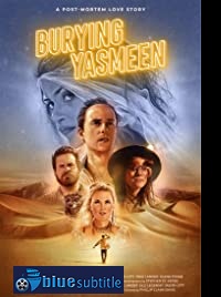 دانلود کامل زیرنویس فارسی فیلم Burying Yasmeen 2019