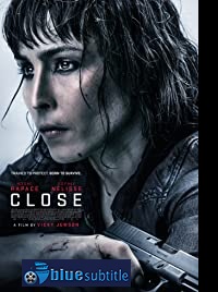 دانلود کامل زیرنویس فارسی فیلم Close 2019