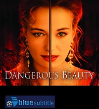 دانلود کامل زیرنویس فارسی فیلم Dangerous Beauty 1998