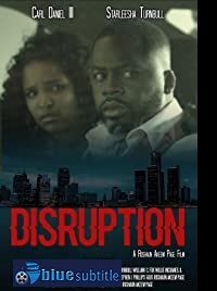 دانلود کامل زیرنویس فارسی فیلم Disruption 2019