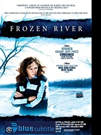 دانلود کامل زیرنویس فارسی فیلم Frozen River 2008