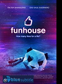 دانلود کامل زیرنویس فارسی فیلم Funhouse 2019
