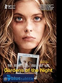 دانلود کامل زیرنویس فارسی فیلم Gardens of the Night 2008