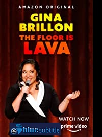 دانلود کامل زیرنویس فارسی فیلم Gina Brillon: The Floor is Lava 2020