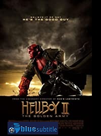 دانلود کامل زیرنویس فارسی فیلم Hellboy II: The Golden Army 2008