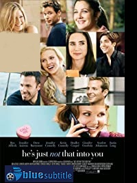 دانلود کامل زیرنویس فارسی فیلم He’s Just Not That Into You 2009