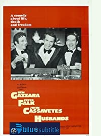دانلود کامل زیرنویس فارسی فیلم Husbands 1970