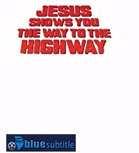 دانلود کامل زیرنویس فارسی فیلم Jesus Shows You the Way to the Highway 2019