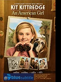 دانلود کامل زیرنویس فارسی فیلم Kit Kittredge: An American Girl 2008
