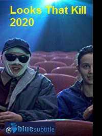 دانلود کامل زیرنویس فارسی فیلم Looks That Kill 2020