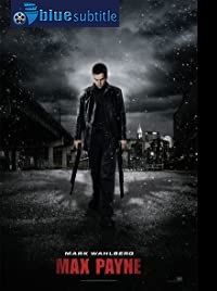 دانلود کامل زیرنویس فارسی فیلم Max Payne 2008