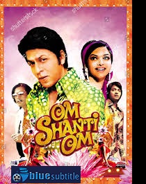 دانلود کامل زیرنویس فارسی فیلم Om Shanti Om 2007