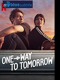 دانلود کامل زیرنویس فارسی فیلم One-Way to Tomorrow 2020