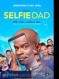 دانلود کامل زیرنویس فارسی فیلم Selfie Dad 2020