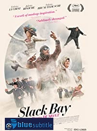 دانلود کامل زیرنویس فارسی فیلم Slack Bay 2016