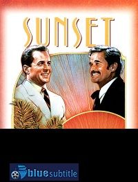 دانلود کامل زیرنویس فارسی فیلم Sunset 1988