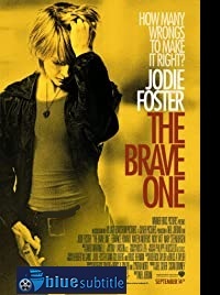 دانلود کامل زیرنویس فارسی فیلم The Brave One 2007
