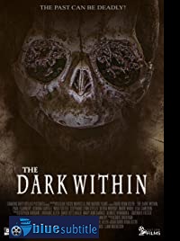 دانلود کامل زیرنویس فارسی فیلم The Dark Within 2019