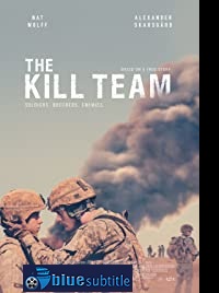 دانلود کامل زیرنویس فارسی فیلم The Kill Team 2019