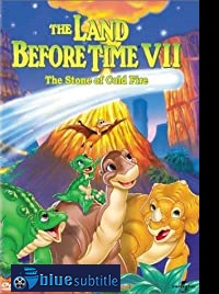 دانلود کامل زیرنویس فارسی فیلم The Land Before Time VII: The Stone of Cold Fire 2000