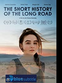 دانلود کامل زیرنویس فارسی فیلم The Short History Of The Long Road 2019