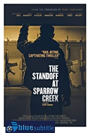 دانلود کامل زیرنویس فارسی فیلم The Standoff at Sparrow Creek 2018