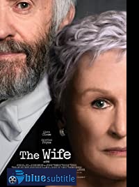 دانلود کامل زیرنویس فارسی فیلم The Wife 2017