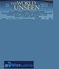 دانلود کامل زیرنویس فارسی فیلم The World Unseen 2007