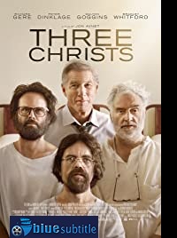 دانلود کامل زیرنویس فارسی فیلم Three Christs 2017
