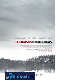 دانلود کامل زیرنویس فارسی فیلم Transsiberian 2008