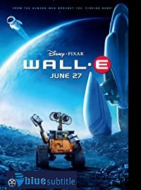 دانلود کامل زیرنویس فارسی انیمیشن WALL·E 2008
