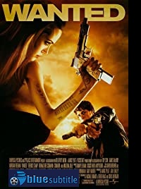 دانلود کامل زیرنویس فارسی فیلم  Wanted 2008