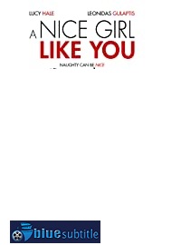 دانلود کامل زیرنویس فارسی فیلم A Nice Girl Like You 2020