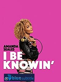 دانلود کامل زیرنویس فارسی فیلم Amanda Seales: I Be Knowin’ 2019