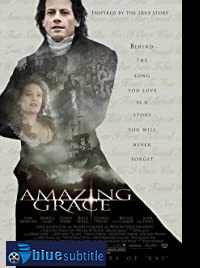 دانلود کامل زیرنویس فارسی فیلم Amazing Grace 2006