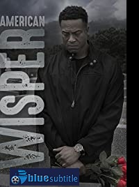 دانلود کامل زیرنویس فارسی فیلم American Wisper 2020