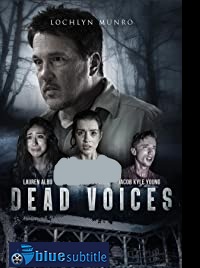 دانلود کامل زیرنویس فارسی فیلم Dead Voices 2020