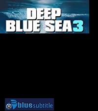 دانلود کامل زیرنویس فارسی فیلم Deep Blue Sea 3 2020