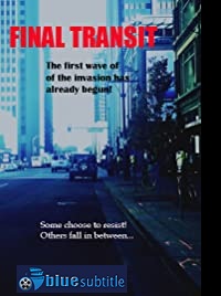 دانلود کامل زیرنویس فارسی فیلم Final Transit 2019