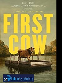 دانلود کامل زیرنویس فارسی فیلم First Cow 2019