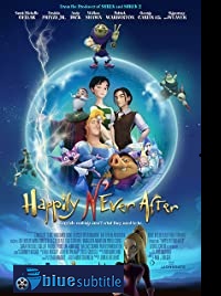 دانلود کامل زیرنویس فارسی فیلم Happily N’Ever After 2006