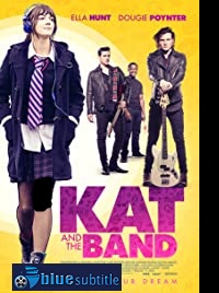 دانلود کامل زیرنویس فارسی فیلم Kat and the Band 2019