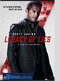 دانلود کامل زیرنویس فارسی فیلم Legacy Of Lies 2020