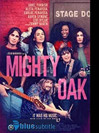 دانلود کامل زیرنویس فارسی فیلم Mighty Oak 2020