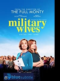 دانلود کامل زیرنویس فارسی فیلم Military Wives 2019