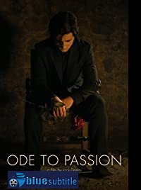 دانلود کامل زیرنویس فارسی Ode to Passion 2020