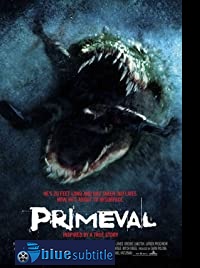 دانلود کامل زیرنویس فارسی فیلم Primeval 2007