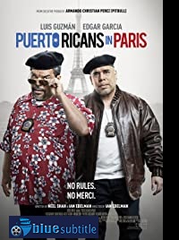دانلود کامل زیرنویس فارسی فیلم Puerto Ricans in Paris 2015