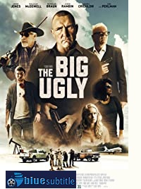 دانلود کامل زیرنویس فارسی فیلم The Big Ugly 2020