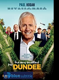 دانلود کامل زیرنویس فارسی فیلم The Very Excellent Mr. Dundee 2020